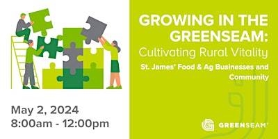 Imagem principal do evento Growing in the GreenSeam St. James Workshop