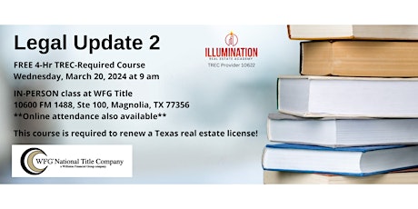 Legal Update 2 Hosted by WFG Title-Magnolia - IN-PERSON event! primary image