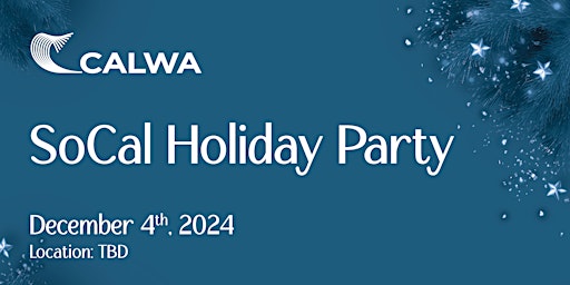 Imagem principal do evento 2024 CALWA SoCal Holiday Party