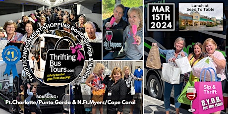Primaire afbeelding van 3/15 Thrifting Bus Board Pt. Char/P.Gorda & NFMyers/Cape to Bonita & Naples