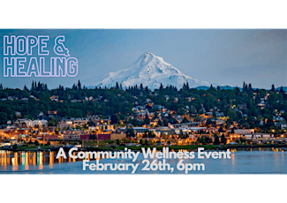 Hope & Healing: A Community Wellness Event primary image