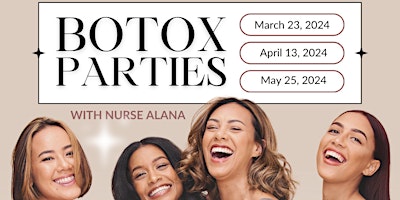 Botox Party - ONE DATE LEFT - MAY 25, 2024 primary image