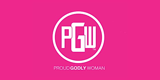 Imagen principal de 11th Annual Proud Godly Woman Conference