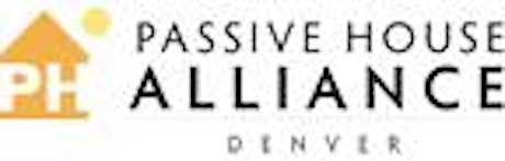 Denver Passive House Alliance Speakers Series primary image