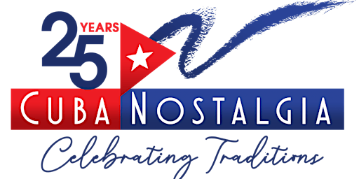 Cuba Nostalgia® 2024 Event -Ticket primary image