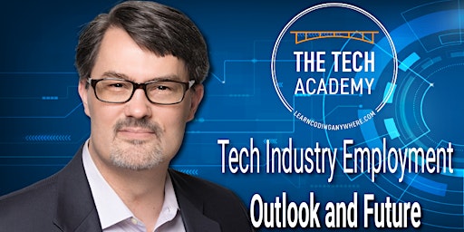 Imagen principal de May 1: Tech Industry Employment Outlook and Future, with Erik Gross