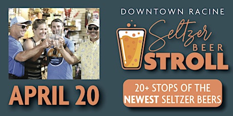 Downtown Racine Seltzer Beer Stroll