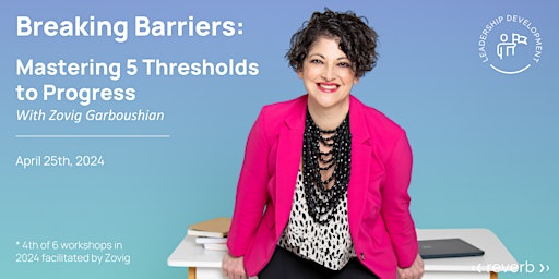 Hauptbild für Breaking Barriers: Mastering 5 Thresholds to Progress