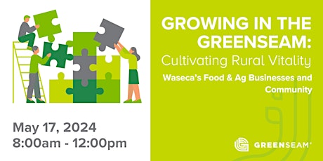 Growing in the GreenSeam Waseca Workshop