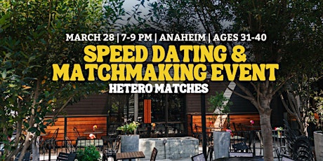 Speed Dating | Anaheim   | Ages 31-40