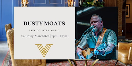 Dusty Moats | Live Country Music in the Lobby Lounge primary image
