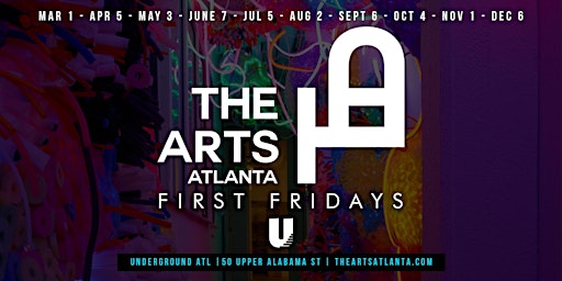Imagem principal do evento The ARTS Atlanta First Fridays - Art - Music - Food - Dance - Poetry - Film