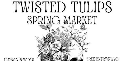 Twisted Tulips Queer Spring Market primary image