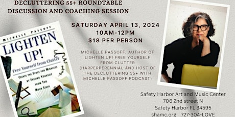 Decluttering 55 + a Round Table Discussion