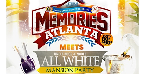Imagem principal do evento THE ALL WHITE MANSION MEETS MEMORIES ATLANTA