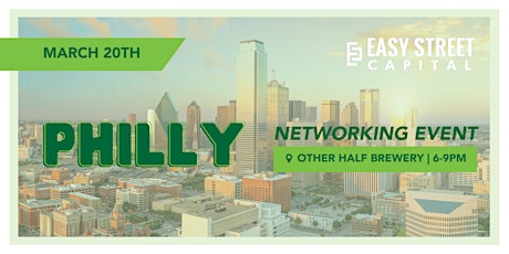 Easy Street Capital Free Networking Event - Philadelphia primary image
