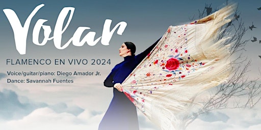 Primaire afbeelding van Vista 222 presents Volar, Flamenco en Vivo 2024