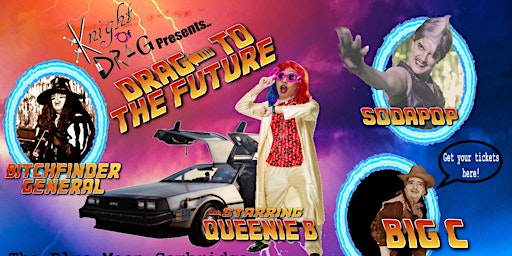 Knight of Drag- Drag to the Future primary image