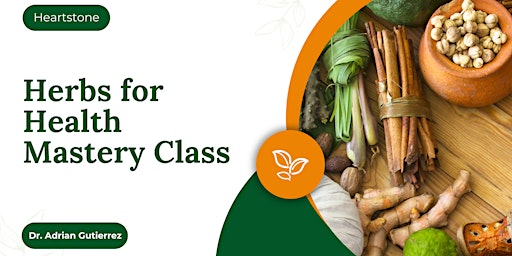 Herbs for Health Mastery Class primary image