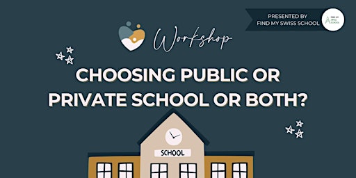 Public or Private School in Switzerland? or Both? primary image