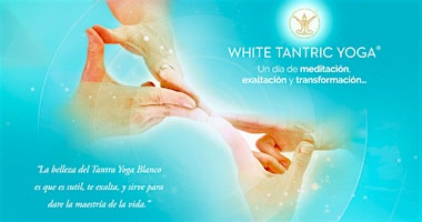 Imagen principal de Tantra Yoga Blanco 2024 CDMX