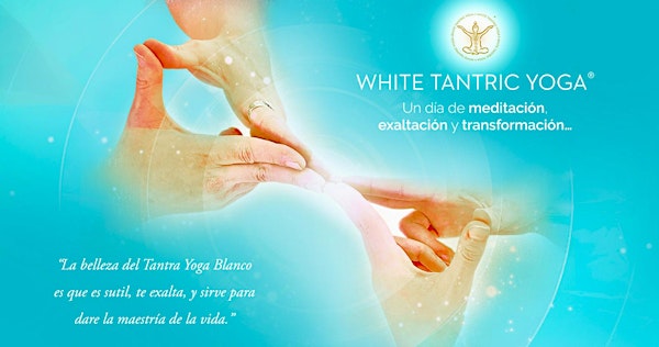 Tantra Yoga Blanco 2024 CDMX
