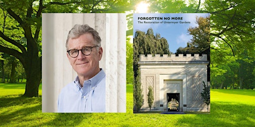 Imagem principal do evento Untermyer Gardens: A Garden for the World by Stephen Byrns