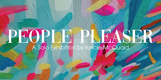 Imagem principal do evento Closing Party | People Pleaser | A Solo Exhibition by Kelcie McQuaid