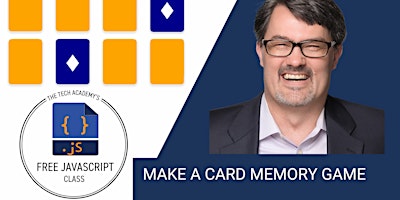 Imagem principal de May 17: Building a "Memory Game" With JavaScript, Hosted by Erik Gross