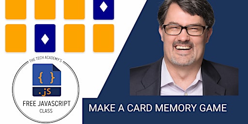 Imagen principal de May 17: Building a "Memory Game" With JavaScript, Hosted by Erik Gross