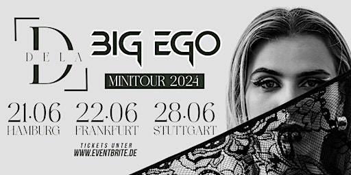 Imagem principal do evento DELA - BIG EGO Minitour 2024 - Hamburg