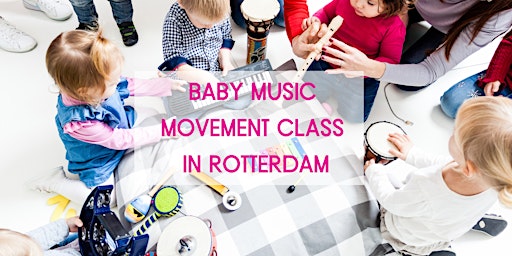 Baby music early development class for kids 6m to 3y.o.