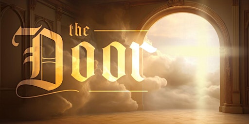 The Door - Easter Theatrical Presentation primary image