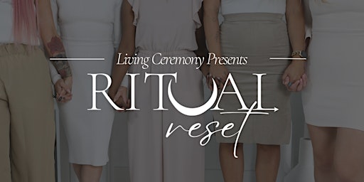 Primaire afbeelding van RITUAL RESET : URBAN RETREAT