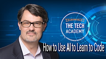 Primaire afbeelding van May 24: How to Use AI to Learn to Code, Delivered by Erik Gross
