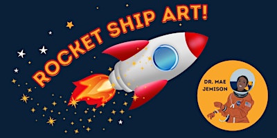 Dr. Mae Jemison Rocket Ship Art Project! (Kids of All Ages)