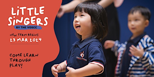 Little Singers by the Voices of Singapore Children's Choir (AY2024, Term 2) primary image