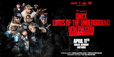 Immagine principale di ONYX , Lords  Of The Underground  & Non Phixion - Live in Berlin 