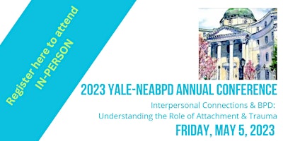 Primaire afbeelding van 19th Annual Yale NEABPD Conference