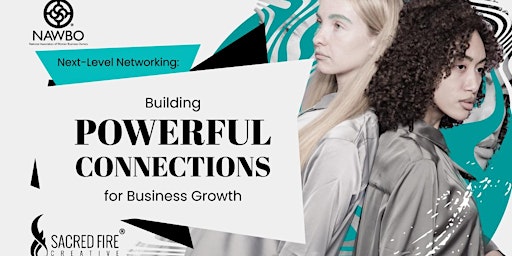 Imagem principal do evento Next-Level Networking: Building Powerful Connections for Business Growth