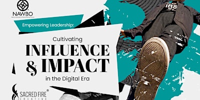 Primaire afbeelding van Empowering Leadership: Cultivating Influence & Impact in the Digital Era