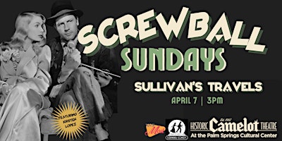 Imagem principal do evento Screwball Sundays: SULLIVAN'S TRAVELS