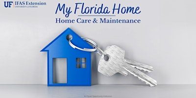 My Florida Home: Home Care & Maintenance - Two Location Options primary image
