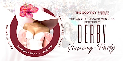 I|O Godfrey Kentucky Derby Viewing Event 2024 primary image