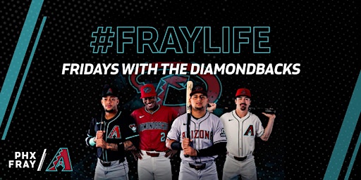 Imagem principal do evento #FrayNight DBacks Game Series