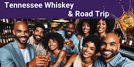 Tennessee Whiskey Road Trip primary image
