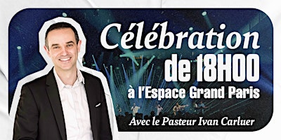 Image principale de CÉLÉBRATION DU SAMEDI 18H00 / 30 MARS 2024