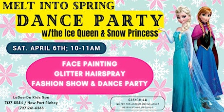Ice Queen & Snow Princess Dance Party ~  New Port Richey Location