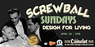 Immagine principale di Screwball Sundays: DESIGN FOR LIVING 