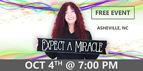 EXPECT A MIRACLE Evening with Rob & Aliss Cresswell - Asheville, NC primary image